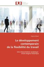 Le développement contemporain de la flexibilité du travail