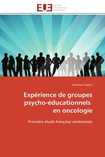 Expérience de groupes psycho-éducationnels en oncologie