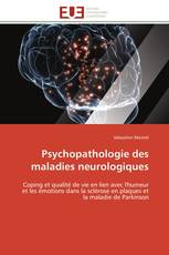 Psychopathologie des maladies neurologiques