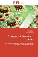 Processeur tolérant aux fautes