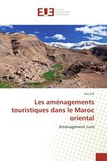 Les aménagements touristiques dans le Maroc oriental