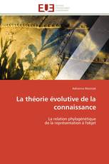 La théorie évolutive de la connaissance