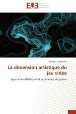 La dimension artistique du jeu vidéo