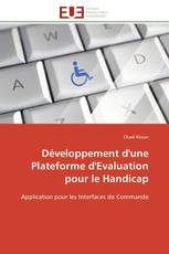 Développement d'une Plateforme d'Evaluation pour le Handicap