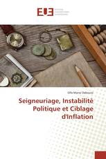 Seigneuriage, Instabilité Politique et Ciblage d'Inflation