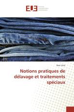 Notions pratiques de délavage et traitements spéciaux