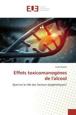 Effets toxicomanogènes de l'alcool