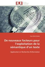 De nouveaux facteurs pour l’exploitation de la sémantique d’un texte