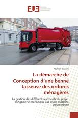 La démarche de Conception d’une benne tasseuse des ordures ménagères