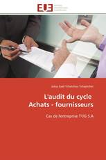 L'audit du cycle Achats - fournisseurs