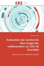 Evaluation du Contrat de Bon Usage des médicaments au CHU de Grenoble