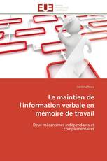 Le maintien de l'information verbale en mémoire de travail