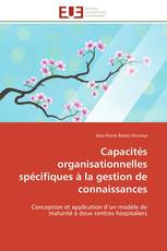 Capacités organisationnelles spécifiques à la gestion de connaissances