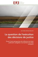 La question de l'exécution des décisions de justice