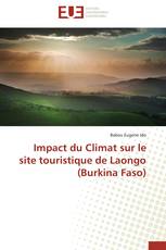 Impact du Climat sur le site touristique de Laongo (Burkina Faso)