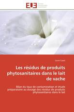 Les résidus de produits phytosanitaires dans le lait de vache