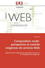 Composition multi-perspective et centrée exigences de services Web