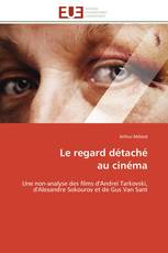 Le regard détaché au cinéma