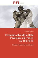 L'iconographie de la flûte traversière en France   au 18e siècle