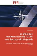 Le Dialogue méditerranéen de l'OTAN avec les pays du Maghreb