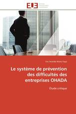 Le système de prévention des difficultés des entreprises OHADA