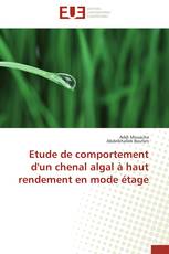 Etude de comportement d'un chenal algal à haut rendement en mode étage