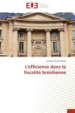 L'efficience dans la fiscalité brésilienne