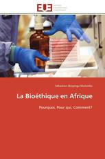 La Bioéthique en Afrique