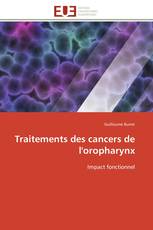Traitements des cancers de l'oropharynx