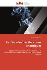 Le désordre des itérations chaotiques