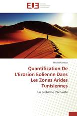 Quantification De L'Erosion Eolienne Dans Les Zones Arides Tunisiennes