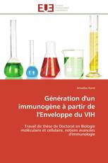 Génération d'un immunogène à partir de l'Enveloppe du VIH