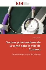 Secteur privé moderne de la santé dans la ville de Cotonou