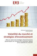 Volatilité du marché et stratégies d'investissement