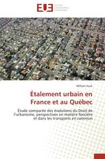 Étalement urbain en France et au Québec