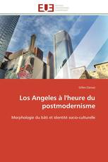 Los Angeles à l'heure du postmodernisme