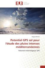 Potentiel GPS sol pour l'étude des pluies intenses méditerranéennes