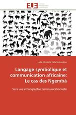Langage symbolique et communication africaine: Le cas des Ngembà