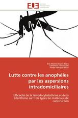 Lutte contre les anophèles par les aspersions intradomiciliaires