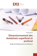 Dimensionnement des fondations superficiel et profond