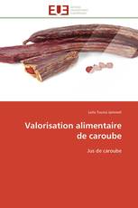 Valorisation alimentaire de caroube