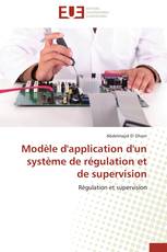Modèle d'application d'un système de régulation et de supervision