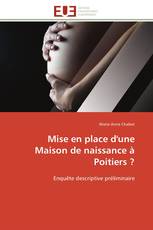 Mise en place d'une Maison de naissance à Poitiers ?