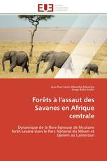 Forêts à l'assaut des Savanes en Afrique centrale