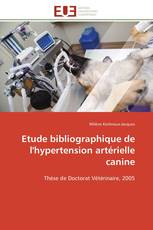 Etude bibliographique de l'hypertension artérielle canine
