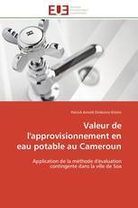 Valeur de l'approvisionnement en eau potable au Cameroun