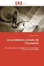 Les problèmes actuels de l’humanité