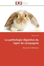 La pathologie digestive du lapin de compagnie