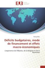 Déficits budgetaires, mode de financement et effets macro-économiques