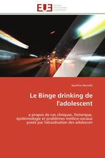 Le Binge drinking de l'adolescent